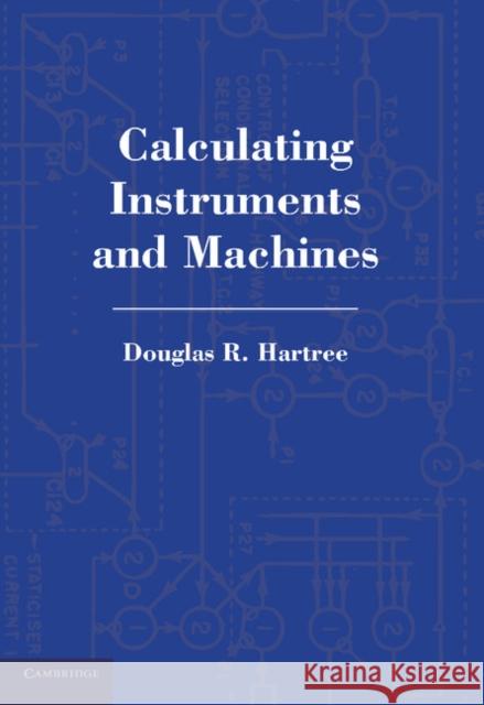 Calculating Instruments and Machines  9781107630659 Cambridge University Press