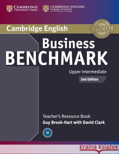 Business Benchmark Upper Intermediate Bulats and Business Vantage Teacher's Resource Book Brook-Hart, Guy 9781107632110 0