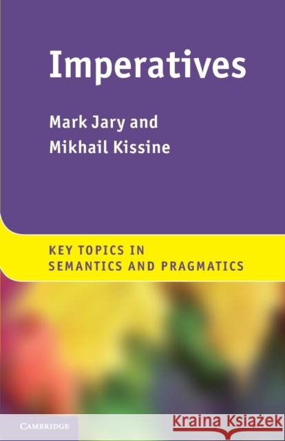 Imperatives Mark Jary & Mikhail Kissine 9781107632356