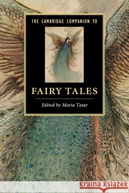 The Cambridge Companion to Fairy Tales Maria Tatar 9781107634879 