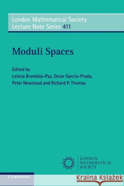 Moduli Spaces Leticia Brambila Paz & Peter Newstead 9781107636385 CAMBRIDGE UNIVERSITY PRESS
