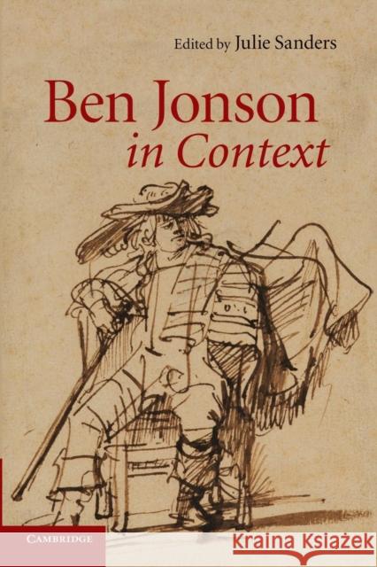Ben Jonson in Context Julie Sanders 9781107637092 Cambridge University Press