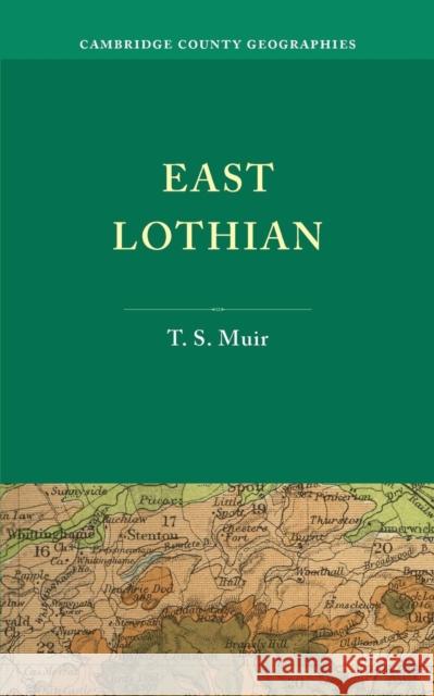 East Lothian T. S. Muir   9781107637931 Cambridge University Press
