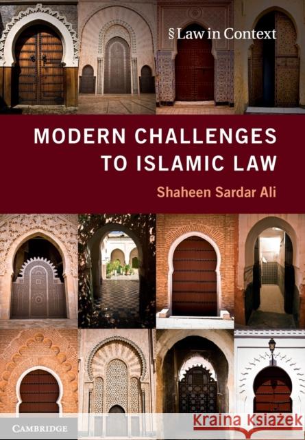 Modern Challenges to Islamic Law Shaheen Ali 9781107639096 Cambridge University Press