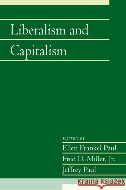 Liberalism and Capitalism Paul, Ellen Frankel 9781107640269