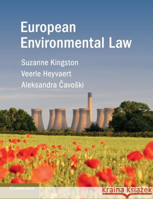 European Environmental Law Suzanne Kingston Veerle Heyvaert Aleksandra Čavoski 9781107640443