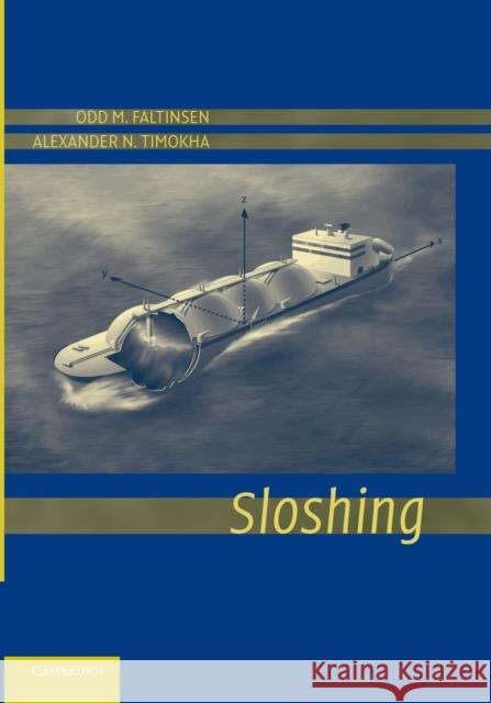 Sloshing Odd M. Faltinsen Alexander N. Timokha 9781107646735 Cambridge University Press
