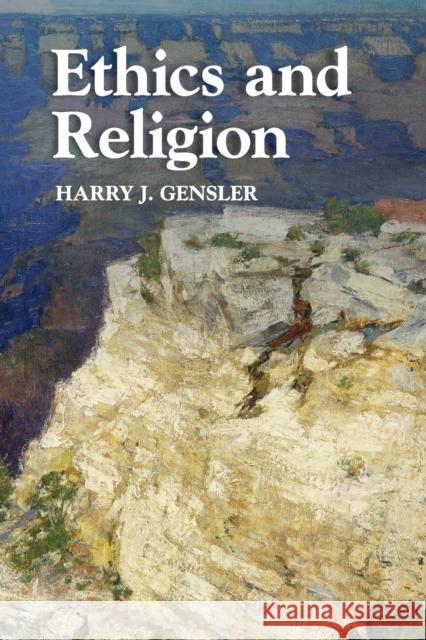 Ethics and Religion Harry J. Gensler   9781107647169 Cambridge University Press