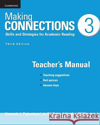 Making Connections Level 3 Teacher's Manual: Skills and Strategies for Academic Reading Pakenham, Kenneth J. 9781107650541 Cambridge University Press