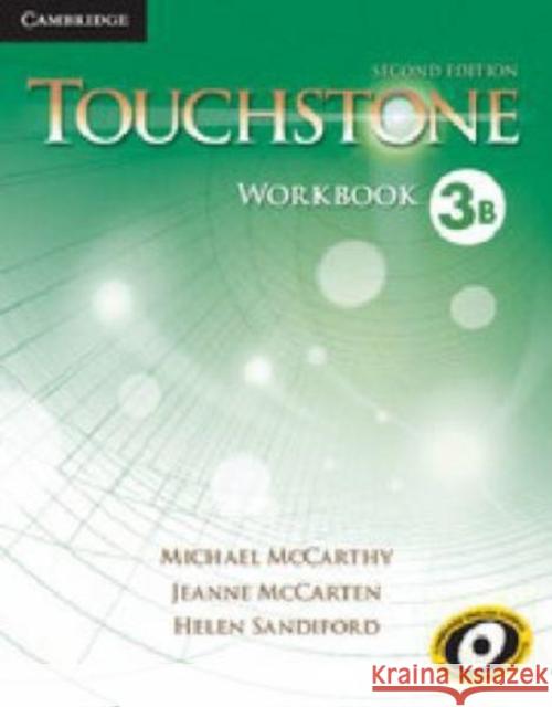 Touchstone Level 3 Workbook B Michael McCarthy Jeanne McCarten Helen Sandiford 9781107651470