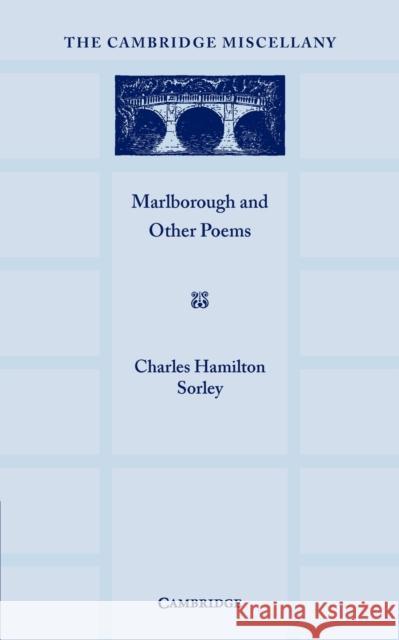 Marlborough and Other Poems Charles Hamilton Sorley 9781107651739