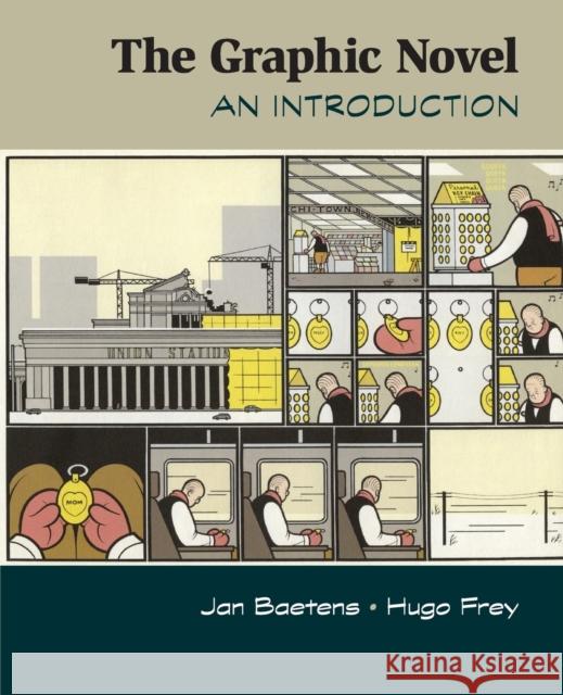 The Graphic Novel: An Introduction Baetens, Jan 9781107655768