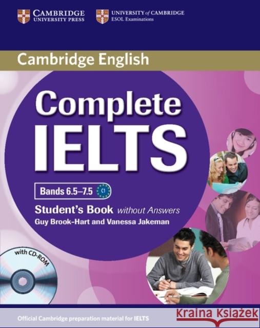 Complete IELTS Bands 6.5-7.5 Student's Book without Answers with CD-ROM Vanessa Jakeman 9781107657601 Cambridge University Press
