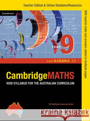 Cambridge Mathematics NSW Syllabus for the Australian Curriculum Year 9 5.1, 5.2 and 5.3 Teacher Edition Jenny Goodman 9781107657984 Cambridge University Press (ML)
