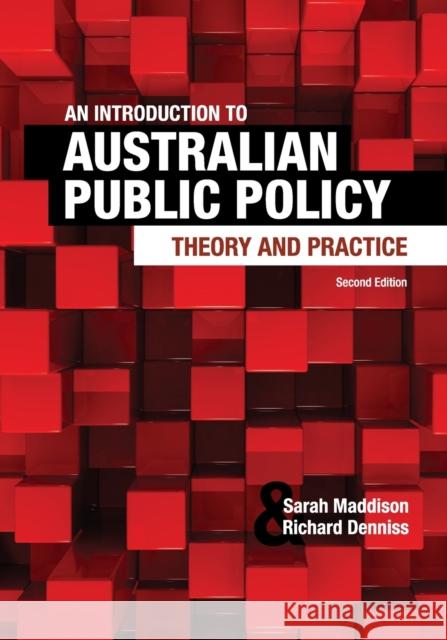 An Introduction to Australian Public Policy: Theory and Practice Maddison, Sarah 9781107658257 0