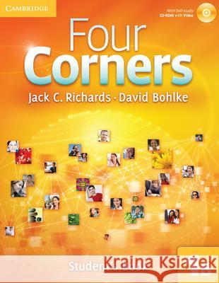 Four Corners Level 1 Student's Book B with Self-Study CD-ROM and Online Workbook B Pack [With CDROM] Jack C. Richards David Bohlke 9781107658745 Cambridge University Press