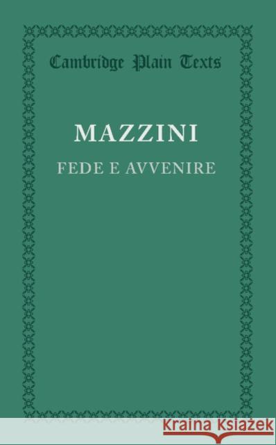 Fede E Avvenire Mazzini, Giuseppe 9781107659070