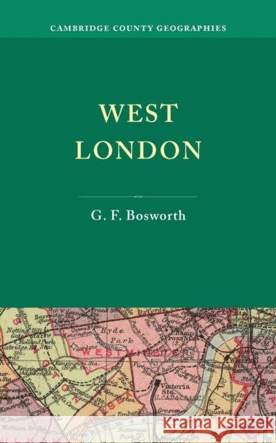 West London G  F Bosworth 9781107663602 0