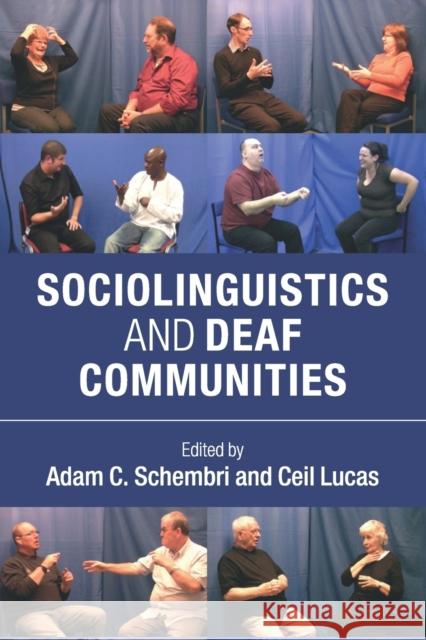 Sociolinguistics and Deaf Communities Ceil Lucas Adam Schembri 9781107663862 Cambridge University Press