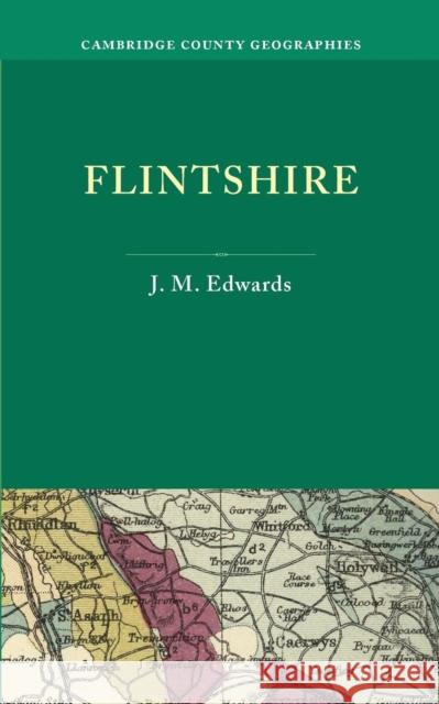 Flintshire J. M. Edwards   9781107664067 Cambridge University Press