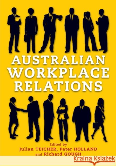 Australian Workplace Relations Julian Teicher 9781107664852