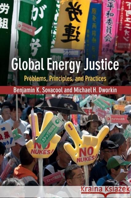Global Energy Justice: Problems, Principles, and Practices Sovacool, Benjamin K. 9781107665088