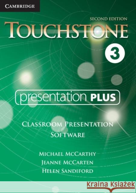 Touchstone Level 3 Presentation Plus Michael McCarthy Jeanne McCarten Helen Sandiford 9781107667259 Cambridge University Press