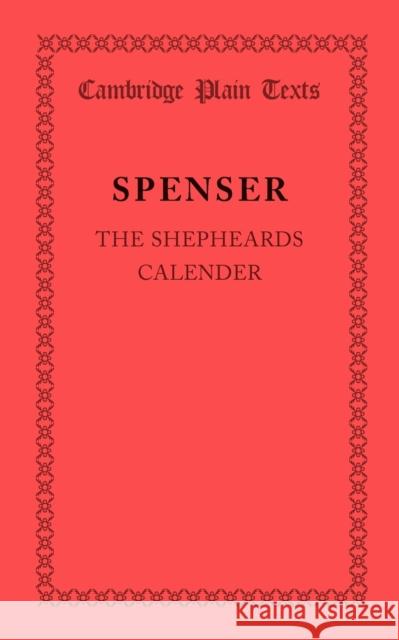 The Shepheardes Calender  9781107669116 Cambridge University Press