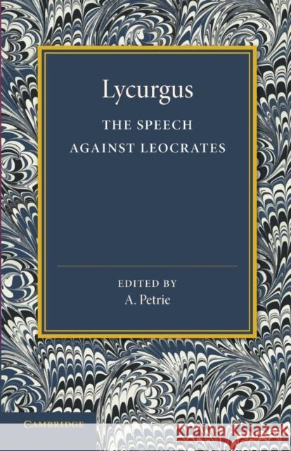 The Speech Against Leocrates Lycurgus 9781107669451