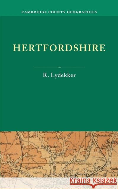 Hertfordshire R. Lydekker   9781107669505 Cambridge University Press