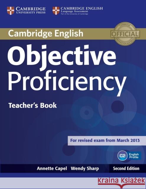 Objective Proficiency Teacher's Book Capel Annette Sharp Wendy 9781107670563