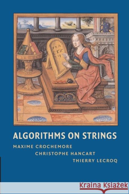 Algorithms on Strings Maxime Crochemore Christophe Hancart Thierry Lecroq 9781107670990