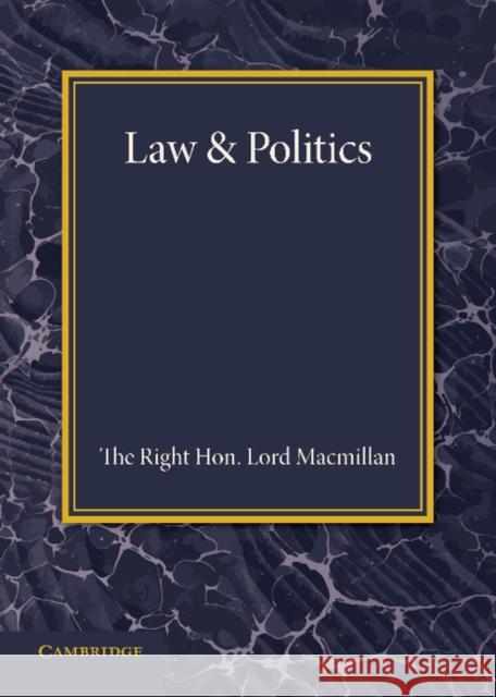 Law and Politics Lord Macmillan 9781107671102
