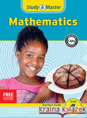 Study & Master Mathematics Teacher's Guide Grade 4 Karen Press, Moeneba Slamang, Zonia Charlotte Jooste 9781107671416