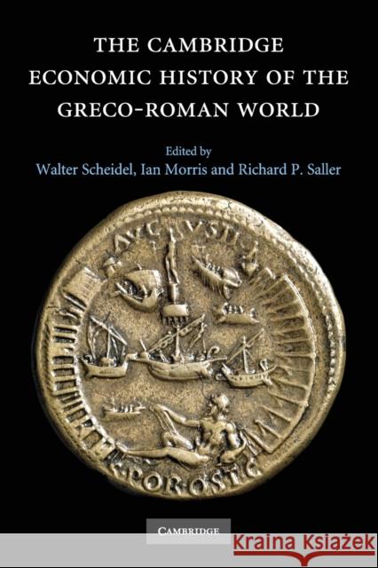 The Cambridge Economic History of the Greco-Roman World Walter Scheidel 9781107673076 0