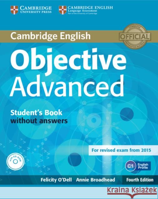 Objective Advanced Student's Book without Answers with CD-ROM Annie Broadhead 9781107674387 Cambridge University Press