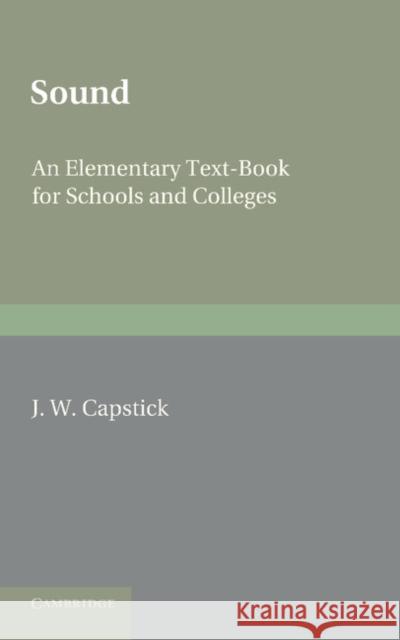 Sound J. W. Capstick 9781107674585 Cambridge University Press