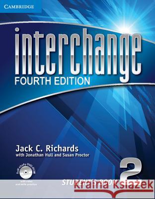 Interchange Level 2 Student's Book with Self-Study DVD-ROM and Online Workbook Pack Jack C. Richards Jonathan Hull Susan Proctor 9781107674714 Cambridge University Press