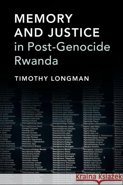 Memory and Justice in Post-Genocide Rwanda Timothy Longman 9781107678095