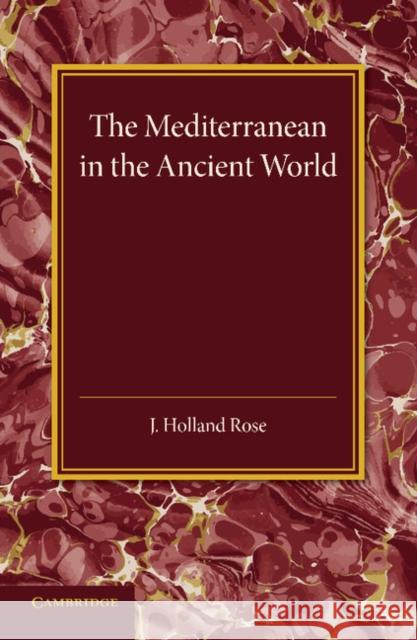 The Mediterranean in the Ancient World J. Hollan 9781107678514