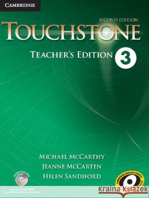 Touchstone Level 3 Teacher's Edition with Assessment Audio CD/CD-ROM [With CDROM] McCarthy, Michael 9781107680944