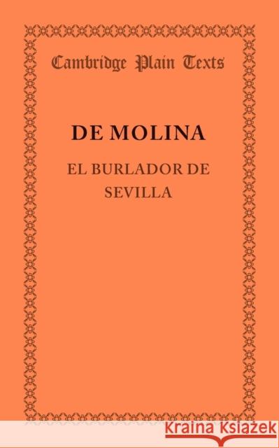El Burlador de Sevilla Tirso de Molina   9781107681002 Cambridge University Press