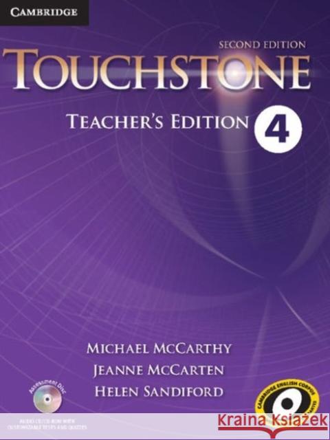 Touchstone Level 4 Teacher's Edition with Assessment Audio CD/CD-ROM Michael McCarthy Jeanne McCarten Helen Sandiford 9781107681514