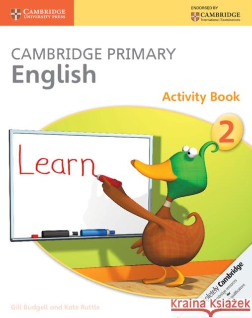 Cambridge Primary English Activity Book 2 Budgell, Gill 9781107691124