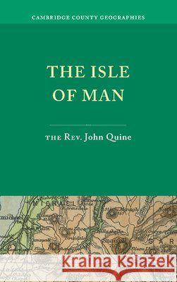 The Isle of Man John Quine   9781107692725