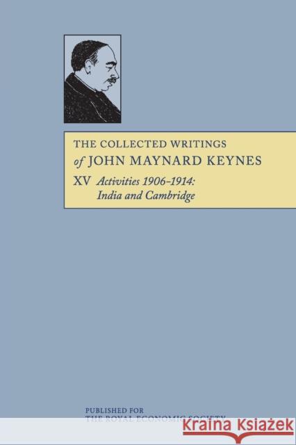 The Collected Writings of John Maynard Keynes John Maynard Keynes Elizabeth Johnson Donald E. Moggridge 9781107695801 Cambridge University Press