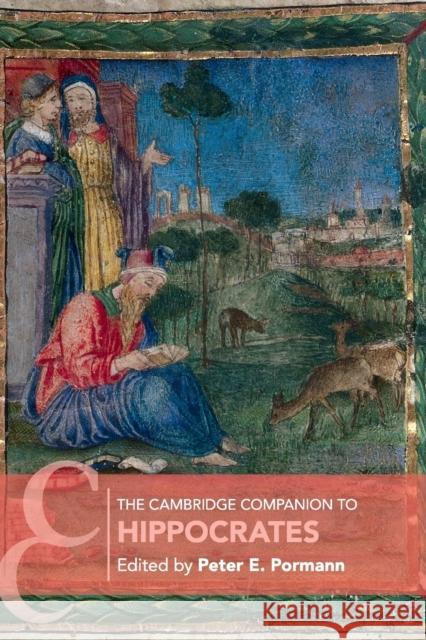 The Cambridge Companion to Hippocrates Peter E. Pormann (University of Manchester) 9781107695849 Cambridge University Press