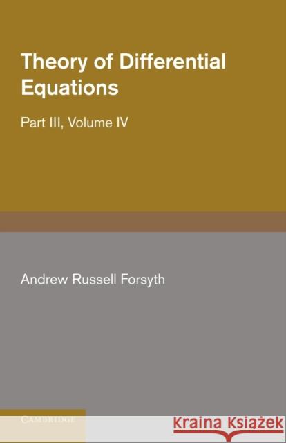 Theory of Differential Equations: Ordinary Linear Equations Forsyth, Andrew Russell 9781107696815 Cambridge University Press