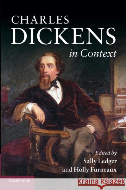 Charles Dickens in Context Sally Ledger Holly Furneaux 9781107698215 Cambridge University Press