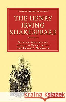 The Henry Irving Shakespeare William Shakespeare 9781108001465 Cambridge University Press